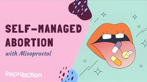 Self-Managed Abortion with Misoprostol