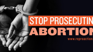 ‘Pro Life’ People Who Want to Punish Women for Abortions