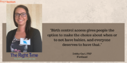 Debby Carl, a white woman wearing glasses, a flowered shirt, and black cardigan from Fordland, MO says, "Birth control access gives people the option to make the choice about when or to not have babies, and everyone deserves to have that.”