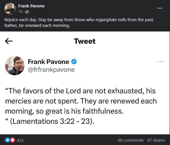 Pavone Facebook post that reads "rejoice each day. Stay far away from those who regurgitate evils from the past. Rather, be renewed each morning."